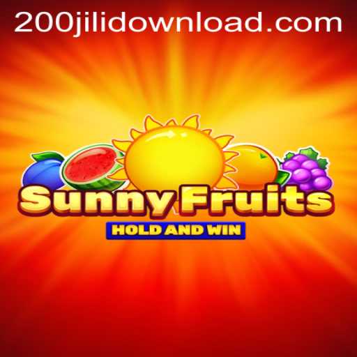 SunnyFruits: A Fresh Look into Juicy Gaming Fun with 200jili